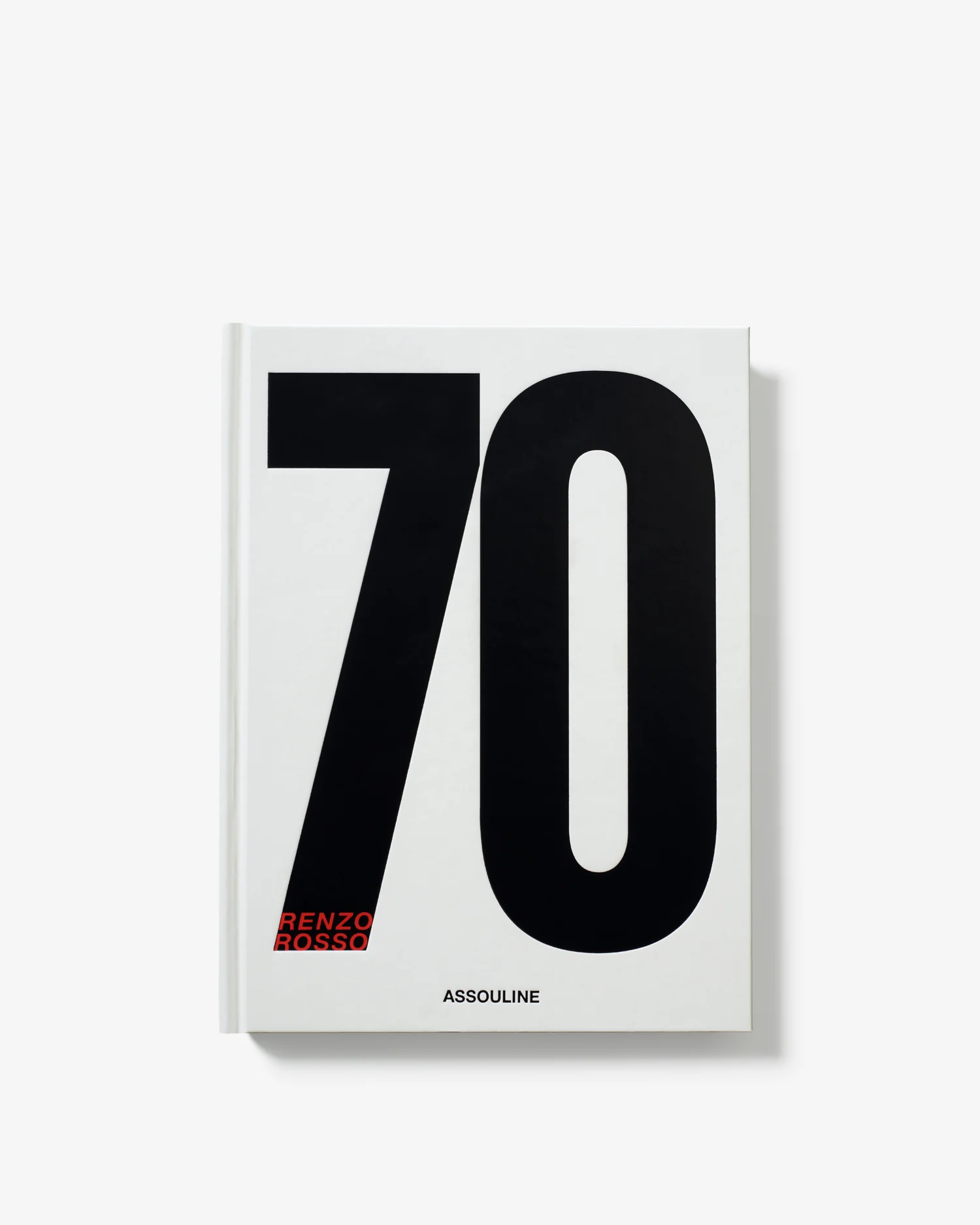 Seventy: Renzo Rosso - Image 3
